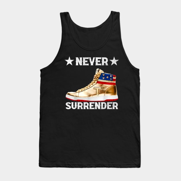 Trump Sneakers Never Surrender Pro Trump Tank Top by KC Crafts & Creations